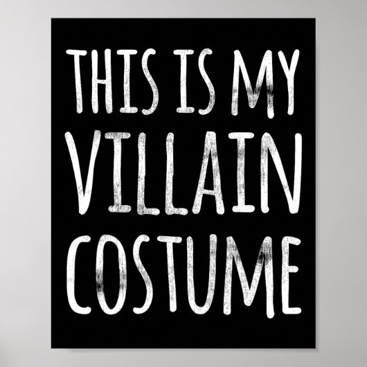 Leuke Lazy Halloween DIT IS MIJN SCHURK KOSTUUM Poster (Voorkant)