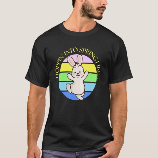 Leuke lente Happy Easter Bunny Konijn Gezegde Hum T-shirt (Voorkant)