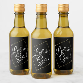 leuke LET'S GO! lettering | Wijn Etiket