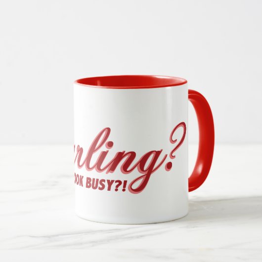 Leuke leuke gezegde lieverd ik zie er niet druk ui mok (Voorkant rechts)