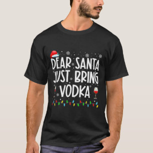 Leuke lieve kerstman breng gewoon wodka kerstpyjam t-shirt