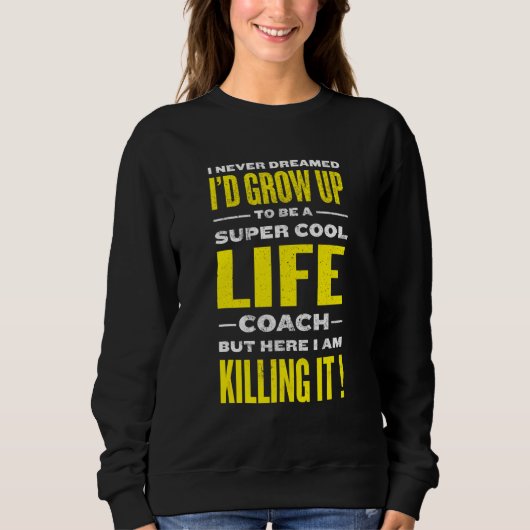 Leuke Life Coach  Mindset Mentor Humor Trui (Voorkant)