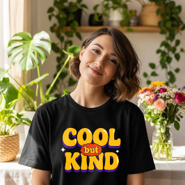 Leuke maar vriendelijke retro positieve quote t-shirt