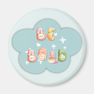 Leuke magneet   Wees vet