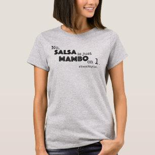 Leuke Mambo Citaat   Team Ritme Ballroom Dans T-shirt