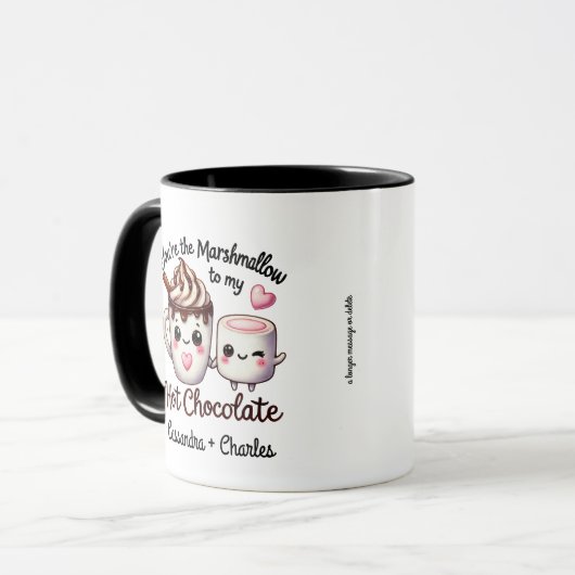 Leuke "Marshmallow to My Hot Chocolate" Custom Mok (Voorkant links)