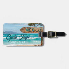 Leuke MEIDEN REIS! Mexico Custom Bagagelabel