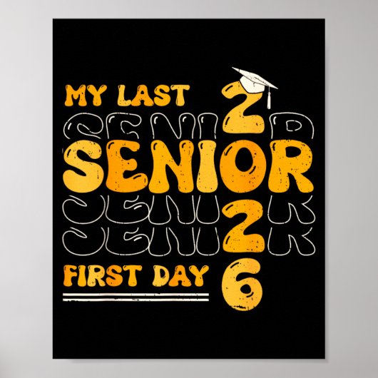 Leuke Mijn Laatste Eerste Dag Klas Van 2026 Senior Poster (Voorkant)
