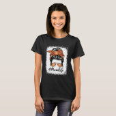 Leuke Moederdag Basketbal Moeder Leven Messy Bun G T-shirt (Voorkant volledig)