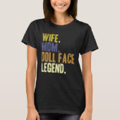 Leuke Moederdag Vrouw Mam Doll Face T-shirt (Voorkant)