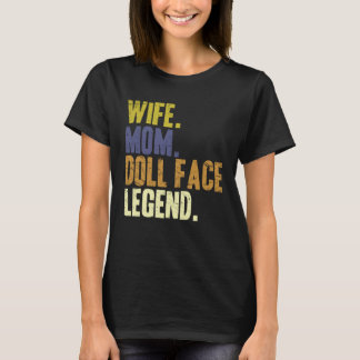 Leuke Moederdag Vrouw Mam Doll Face T-shirt