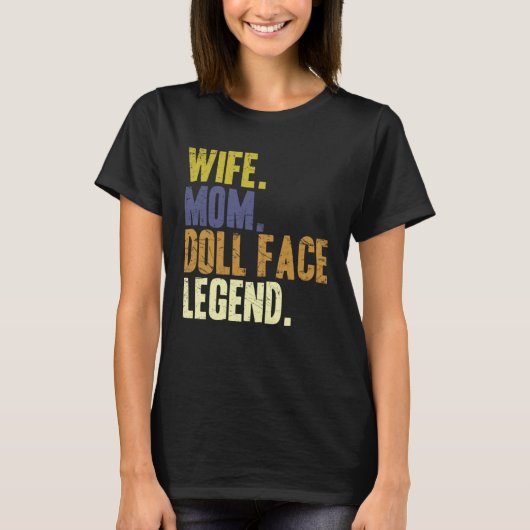 Leuke Moederdag Vrouw Mam Doll Face T-shirt (Voorkant)