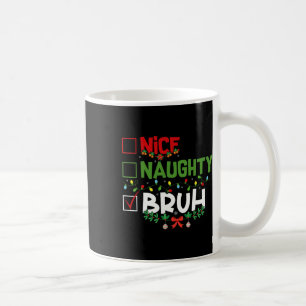 Leuke Naughty Bruh Funny Christmas Xmas Mannen Vro Koffiemok