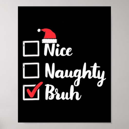 Leuke Naughty Bruh Funny Xmas Kerst Vrouwen Mannen Poster (Voorkant)