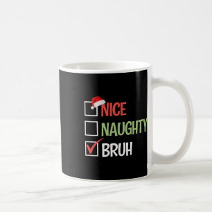 Leuke Naughty Bruh Lijst Santa Hats Cadeau Christm Koffiemok