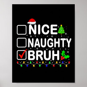 Leuke Naughty Bruh Xmas Lights Tiener Boys Kinder  Poster