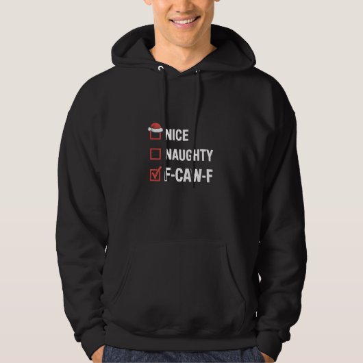 Leuke Naughty F-Caw-F Funny Santa Naughty Hoodie (Voorkant)