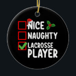 Leuke Ondeugende Lacrosse Speler Kerstlijst Keramisch Ornament<br><div class="desc">Leuke Ondeugende Lacrosse Speler Kerstlijst</div>