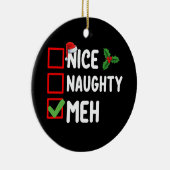 Leuke Ondeugende Meh Grappige Kerstlijst Vakantie Keramisch Ornament (Rechts)