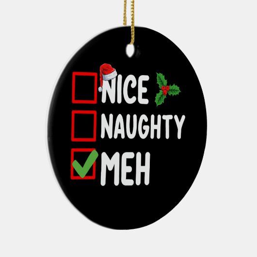 Leuke Ondeugende Meh Grappige Kerstlijst Vakantie Keramisch Ornament (Rechts)