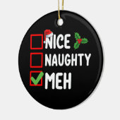 Leuke Ondeugende Meh Grappige Kerstlijst Vakantie Keramisch Ornament (Links)
