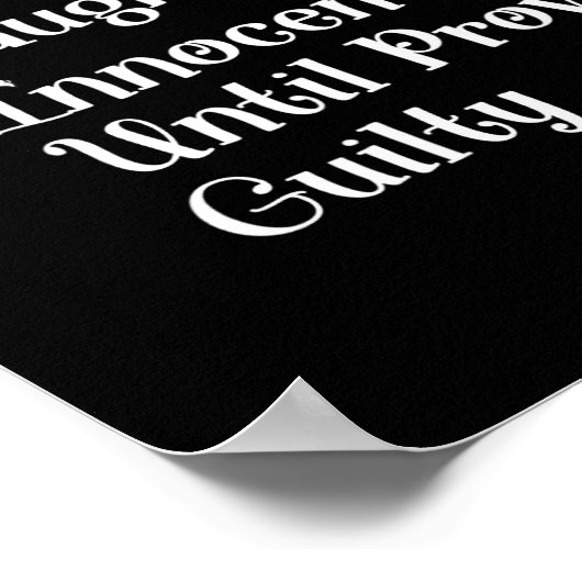 Leuke ondeugende onschuldig tot bewezen schuldig S Poster (Hoek)