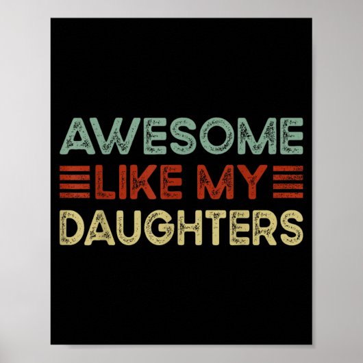 Leuke Ouderdag Citaten Geweldig Zoals Mijn Dochter Poster (Voorkant)