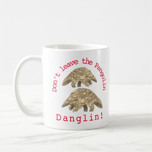 Leuke Pangolin Slogan Koffiemok (Links)