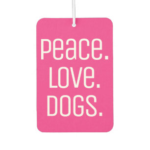 leuke PEACE. HOUD. DOGS   Luchtverfrisser