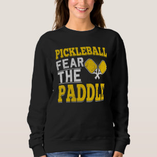 Leuke Pickleball Wees Bang Voor Het Paddle Ga Je Trui