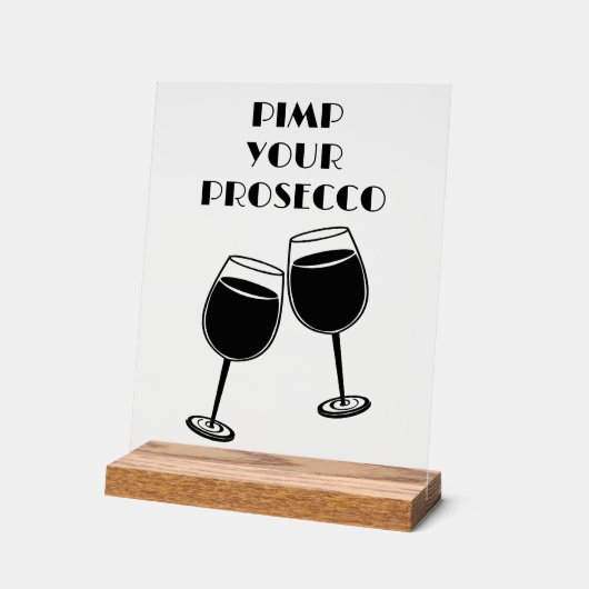 Leuke Pimp je Prosecco Cocktailbar Uitnodiging Acryl Bord (Hoek)