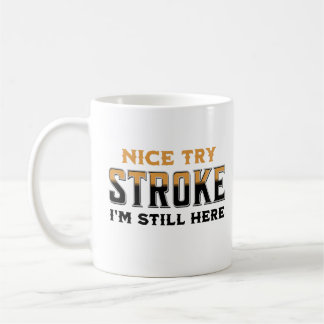 Leuke poging beroerte Ik ben hier nog steeds beroe Koffiemok