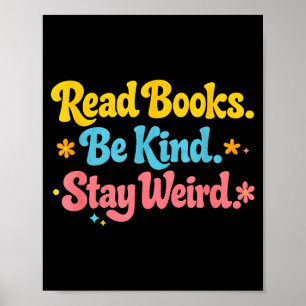 Leuke positieve leesboeken wees aardig blijf raar poster