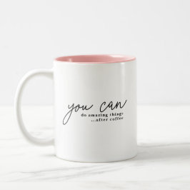 Leuke positieve motivatie voor koffieliefhebbers tweekleurige koffiemok