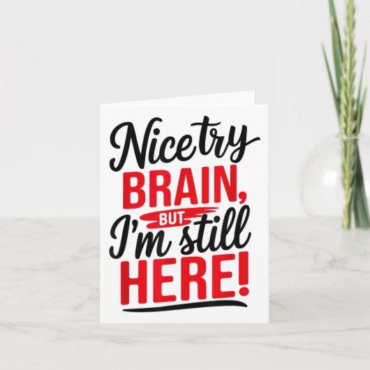 Leuke Probeer Brain, Stroke Survivor _1 Kaart (Voorkant)