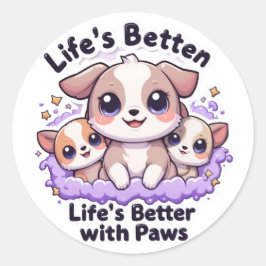 Leuke Puppy Leven is beter met Pootjes Ontwerp Hui Ronde Sticker