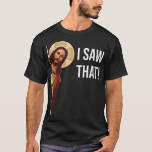 Leuke Quote Jezus Meme Die Ik Zag Christen T-shirt