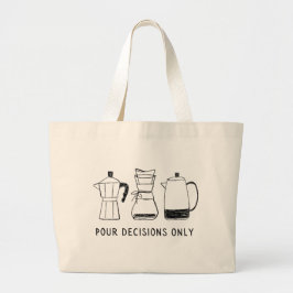 Leuke retro koffie liefhebber gieten beslissingen  grote tote bag