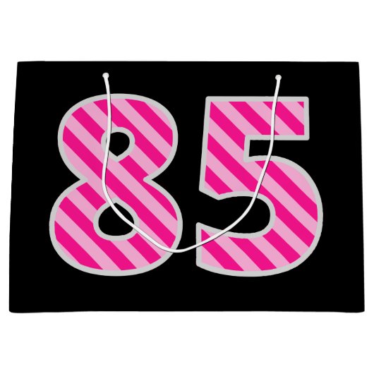 Leuke roze gestreepte "85"; Happy 85th Birthday; N Groot Cadeauzakje (Voorkant)