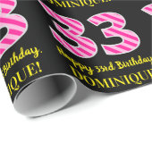 Leuke roze strepen "33"; Gelukkige 33e verjaardag; Cadeaupapier (Rol Hoek)