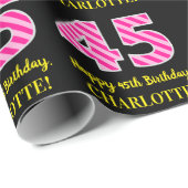 Leuke roze strepen "45"; Gelukkige 45e verjaardag; Cadeaupapier (Rol Hoek)