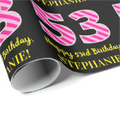 Leuke roze strepen "53"; Gelukkige 53e verjaardag; Cadeaupapier (Rol Hoek)