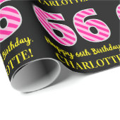 Leuke roze strepen "66"; Gelukkige 66e verjaardag; Cadeaupapier (Rol Hoek)