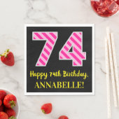 Leuke roze strepen "74"; Gelukkige 74e verjaardag; Servet (Insitu)