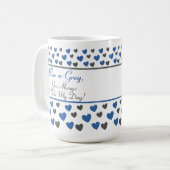 Leuke Schattigee Inspirerend Quote, Blauwe en Grij Koffiemok (Voorkant links)