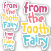 Leuke Schattigee Kleurrijke "Van de Tandenfee" Sti Sticker (Voorkant)