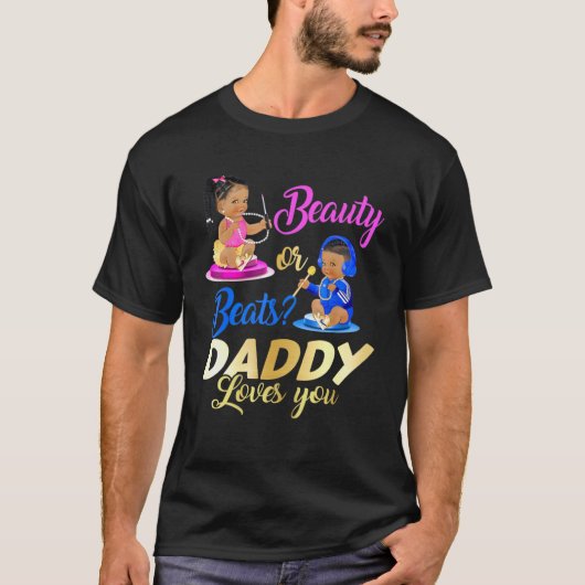 Leuke schoonheid of Beat papa houdt van je Geslach T-shirt (Voorkant)