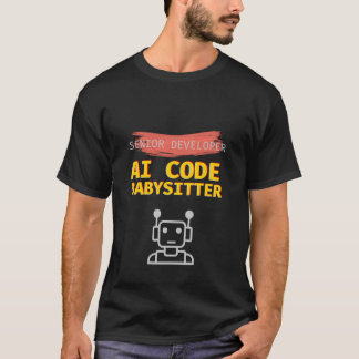 Leuke Senior Developer AI Code Oppas Programma T-shirt