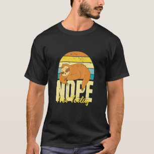 Leuke slapende luiaard Nee niet vandaag voor mann T-shirt