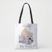 leuke slogan en een schattige scheerpup tote bag (Voorkant)